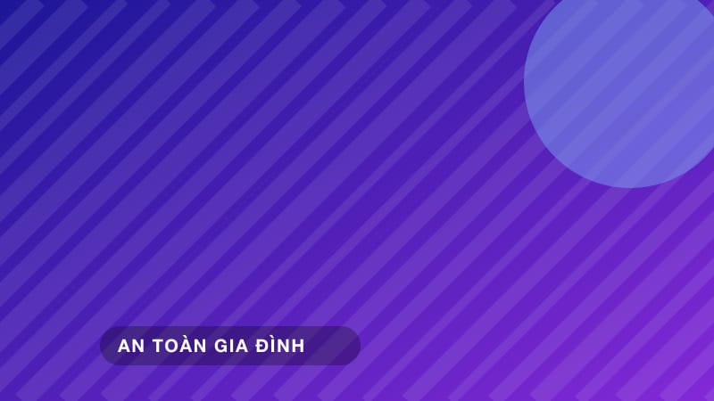 Cách cấu hình bảo mật bộ định tuyến Wi-Fi gia đình
